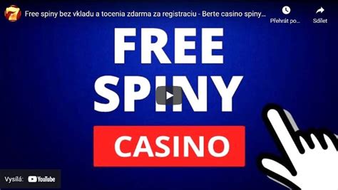 casino free spins bez vkladu - Free spiny dnes: Bonusy a otočky pro dnešní den  